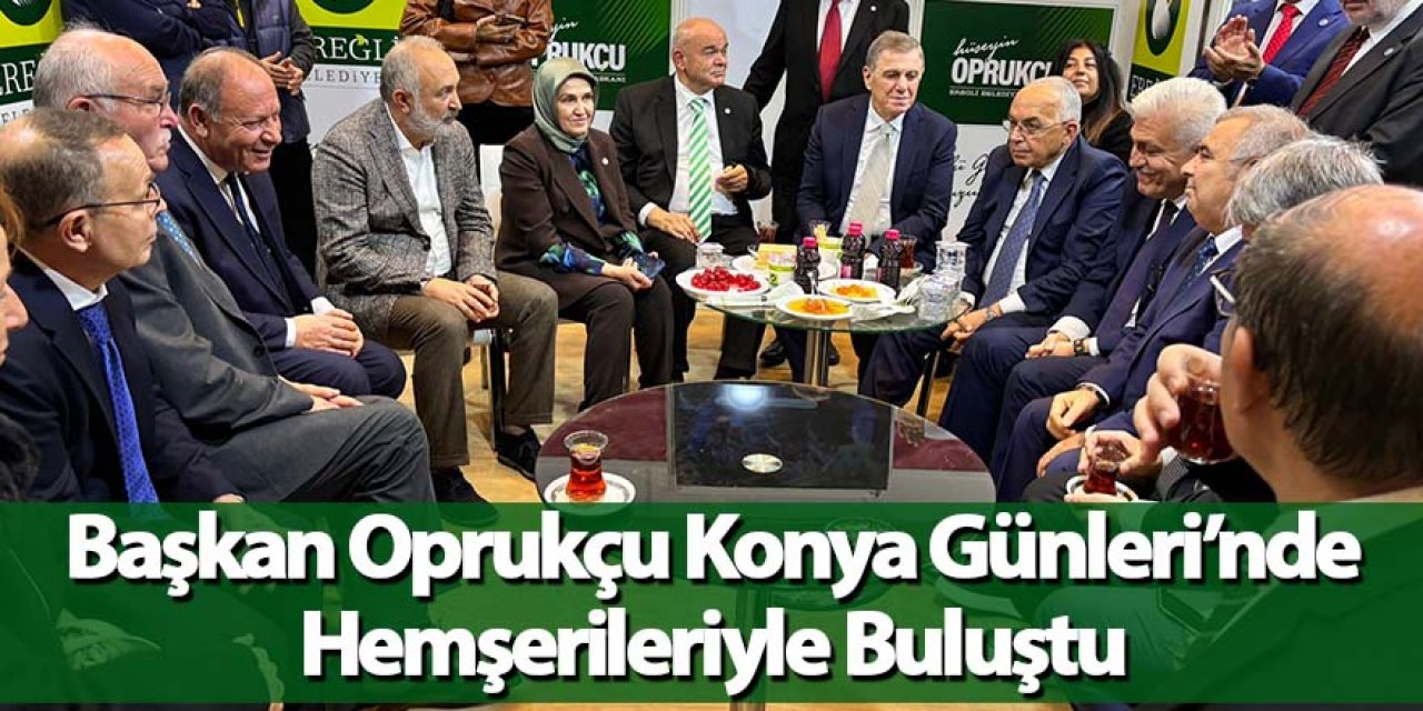 Başkan Oprukçu Konya Günleri’nde Hemşerileriyle Buluştu