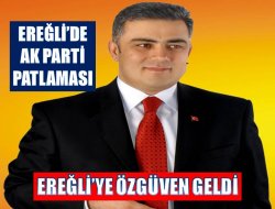 EREĞLİ'YE ÖZGÜVEN GELDİ