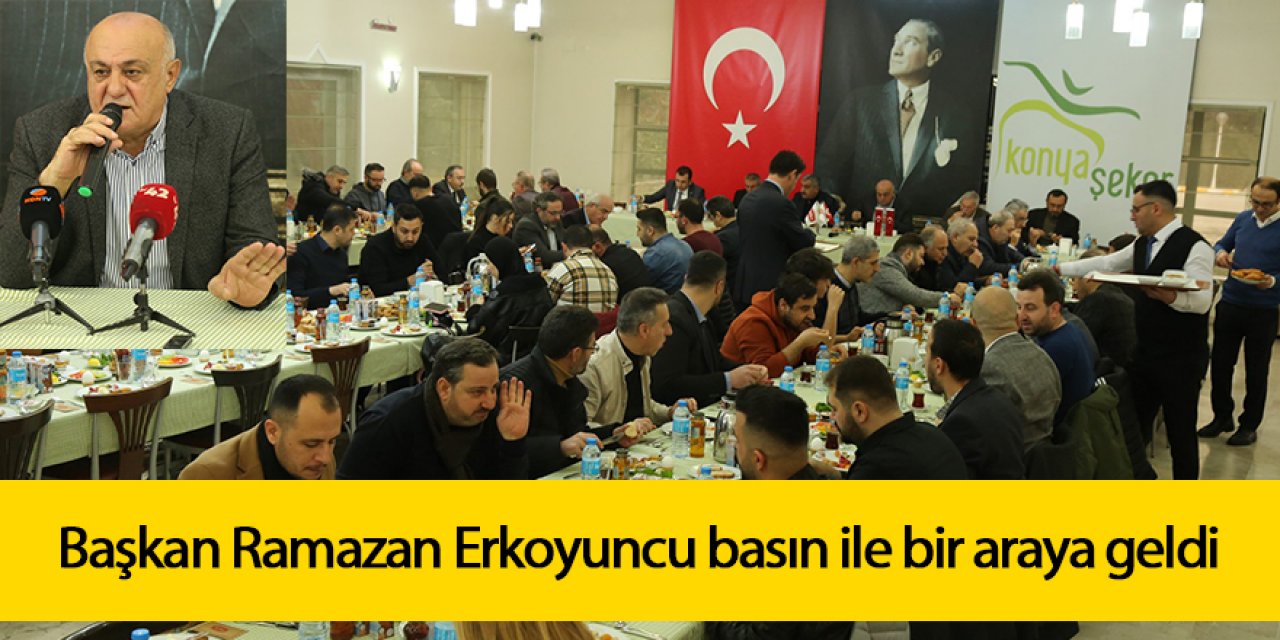 Başkan Ramazan Erkoyuncu basın ile bir araya geldi