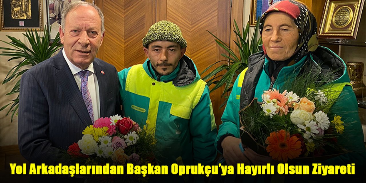 Yol Arkadaşlarından Başkan Oprukçu’ya Hayırlı Olsun Ziyareti