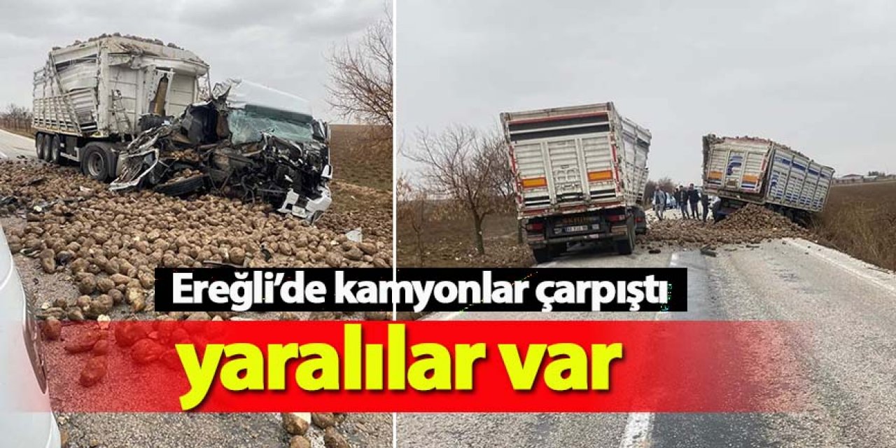 Ereğli’de iki kamyon çarpıştı