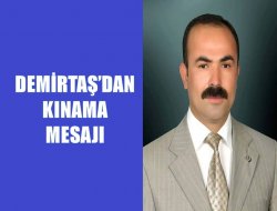 Demirtaş’dan Kınama Mesajı