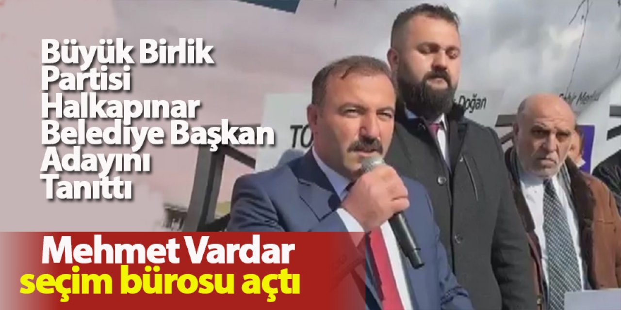 Vardar seçim bürosu açtı