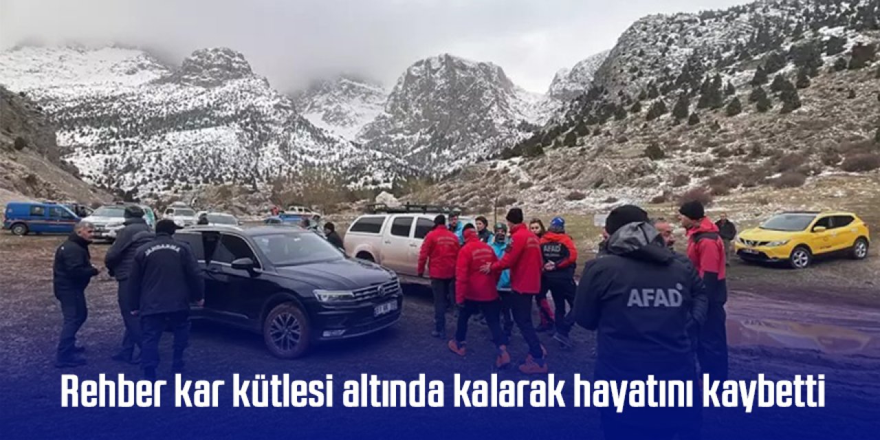 Kar kütlesi altında kalan rehber hayatını kaybetti
