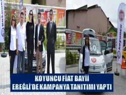 Koyuncu Fiat Bayii Ereğli’de Kampanya Tanıtımı Yaptı