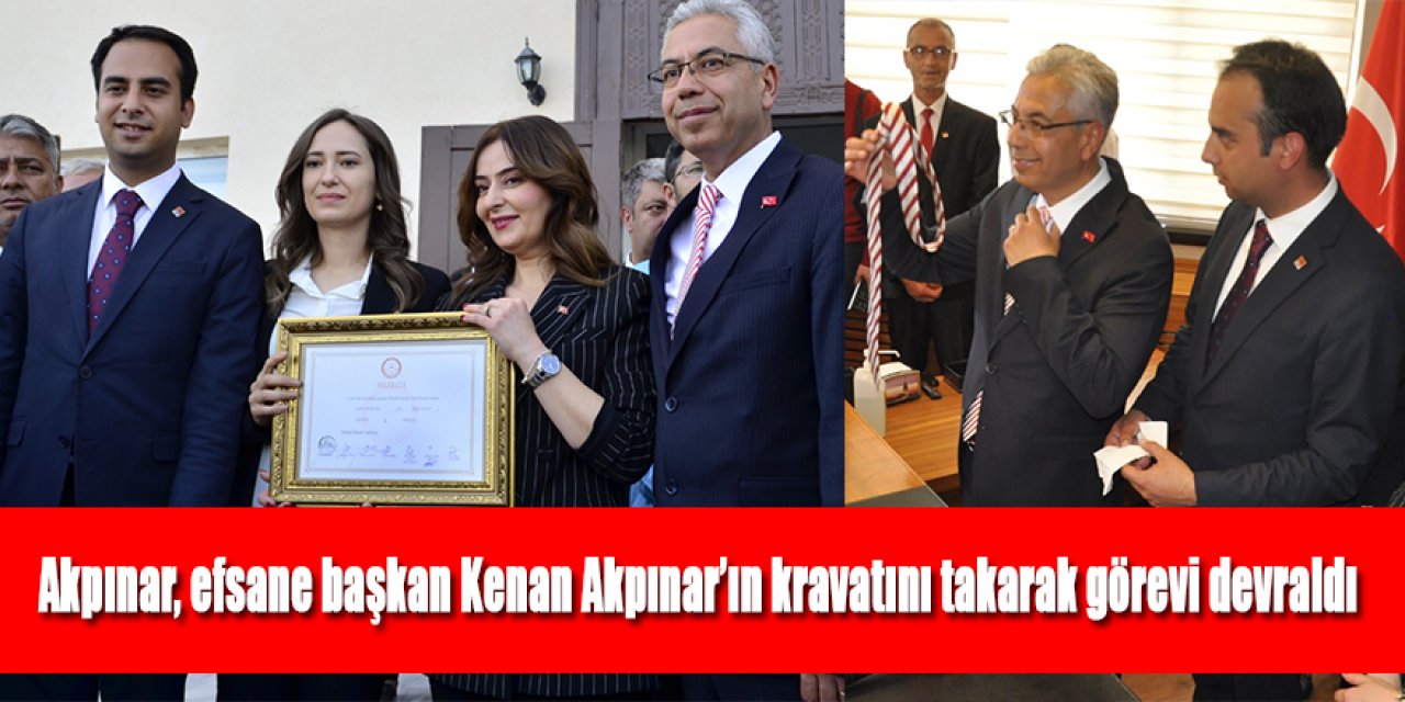 Akpınar, efsane başkan Kenan Akpınar’ın kravatını takarak görevi devraldı
