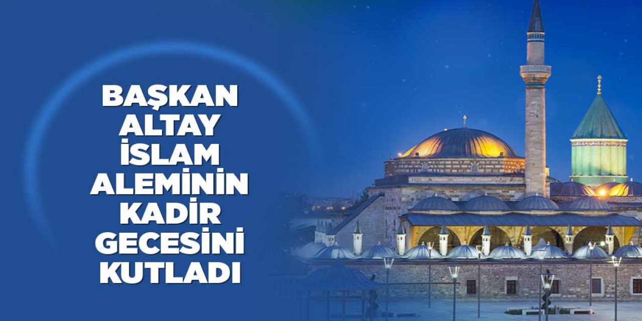 BAŞKAN ALTAY ALAADDİN CAMİİ’NDE VATANDAŞLARLA BULUŞTU