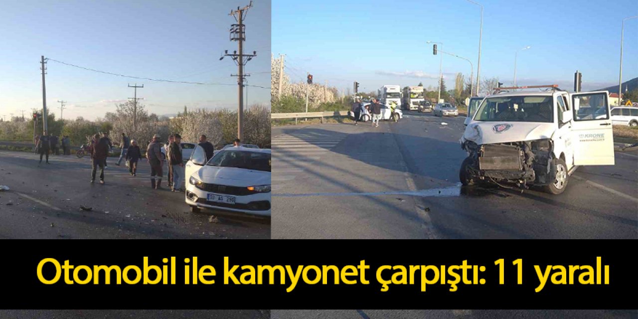 Otomobil ile kamyonet çarpıştı: 11 yaralı