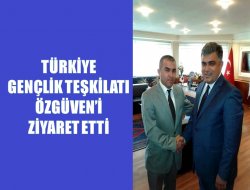 Türkiye Gençlik Teşkilatından Özgüven’e Ziyaret