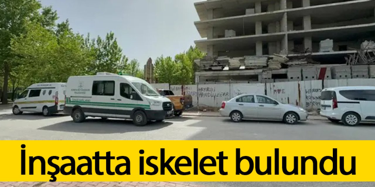 İnşaatın 11'inci katında iskelet bulundu