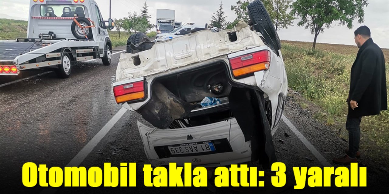 Otomobil takla attı: 3 yaralı
