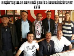 Beşiktaşlılardan Şehit Aileleri Derneğine Ziyaret