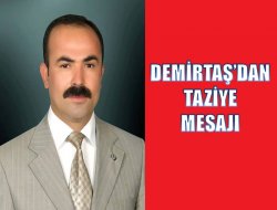Demirtaş’dan Taziye Mesajı