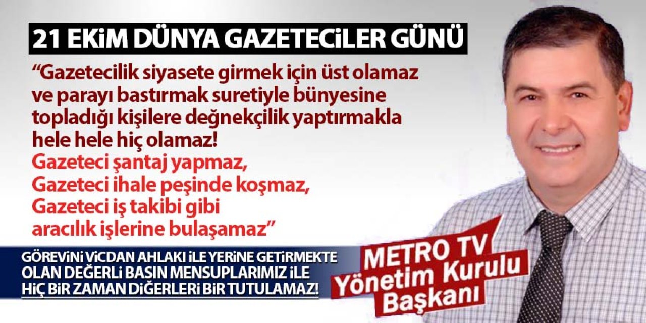 ATMACA’dan 21 Ekim Dünya Gazeteciler Günü Mesajı