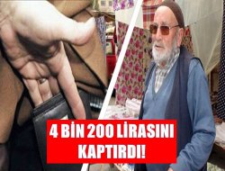 4 bin 200 Lirasını Kaptırdı
