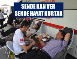 “SEN DE KAN VER SEN DE HAYAT KURTAR”