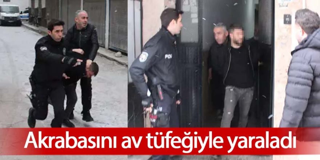 Akrabasını tüfekle yaraladı, evine girerken yakalandı