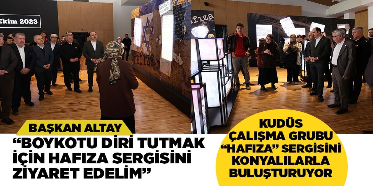 KUDÜS ÇALIŞMA GRUBU “HAFIZA” SERGİSİNİ KONYALILARLA BULUŞTURUYOR