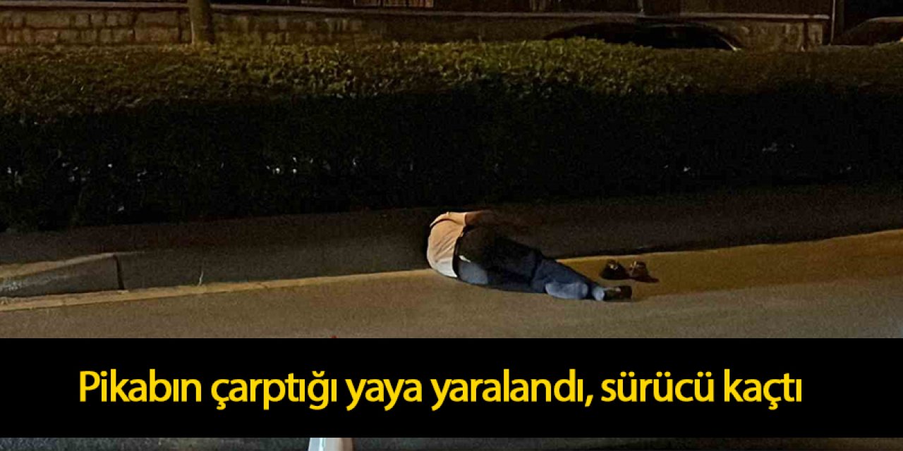 Pikabın çarptığı yaya yaralandı, sürücü kaçtı