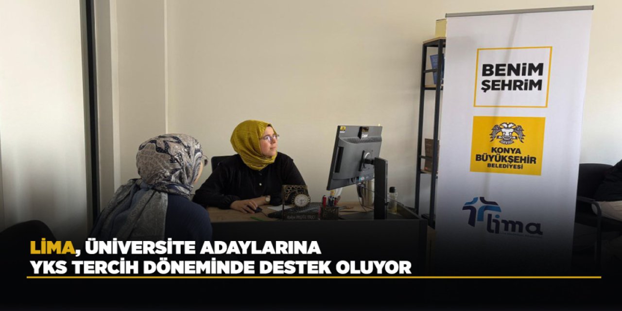 LİMA, Üniversite Adaylarına YKS Tercih Döneminde Destek Oluyor
