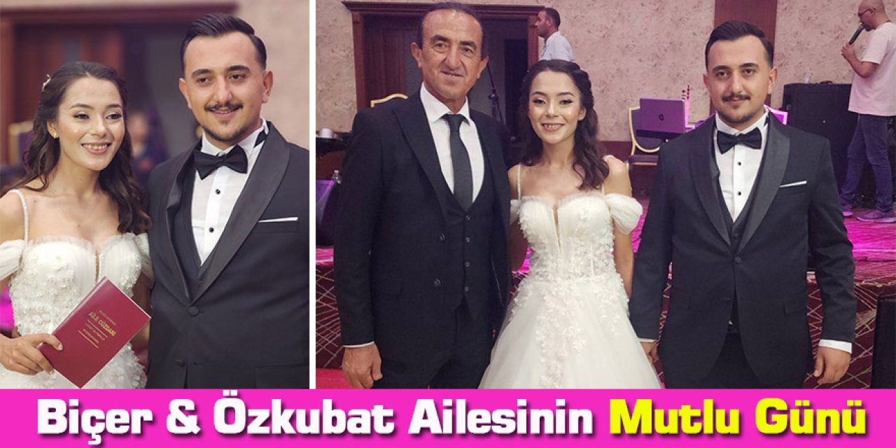 Biçer & Özkubat Ailesinin Mutlu Günü