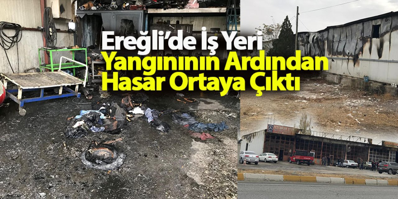Ereğli’de İş Yeri Yangınının Ardından Hasar Ortaya Çıktı
