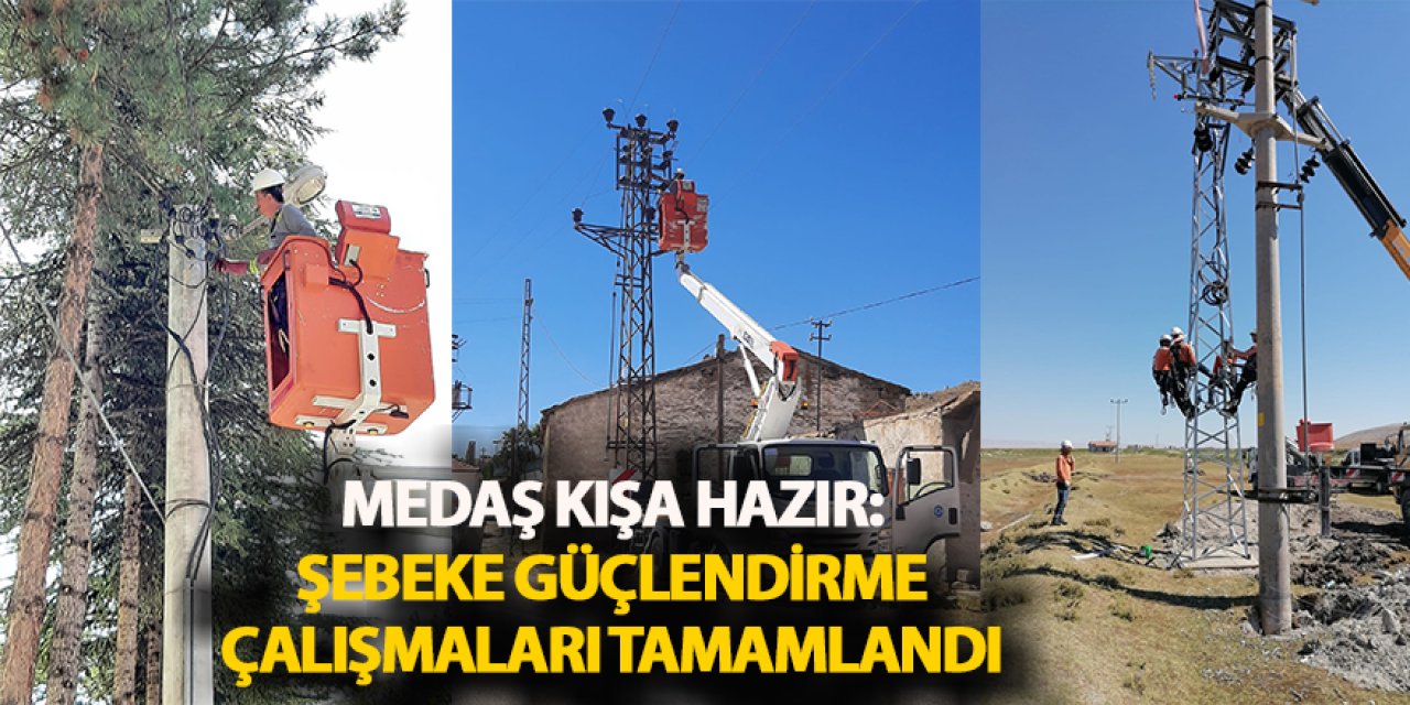 MEDAŞ Kışa Hazır: Şebeke Güçlendirme Çalışmaları Tamamlandı