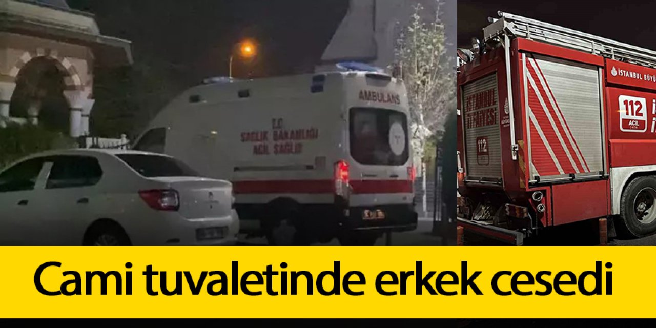 Cami tuvaletinde erkek cesedi