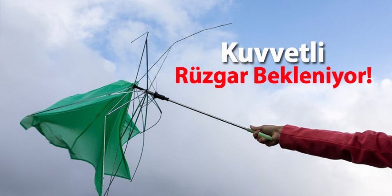 Ereğli İçin Kuvvetli Rüzgar ve Fırtına Uyarısı