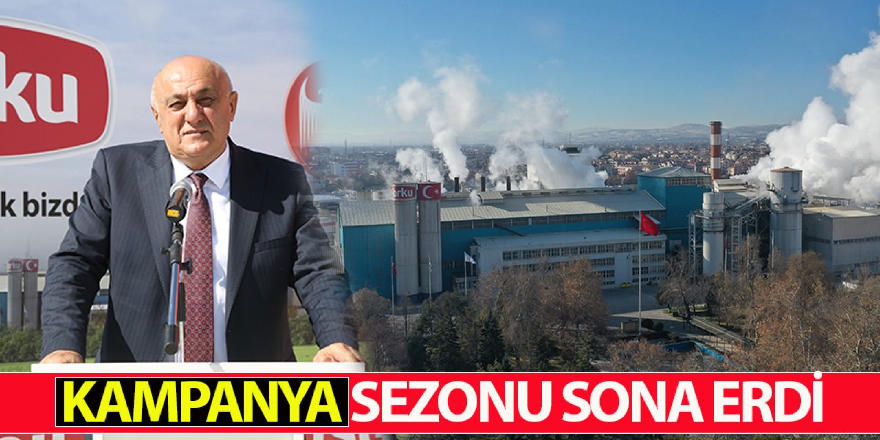 Konya Şeker’de Kampanya Sezonu Sona Erdi: 496 Bin Ton Şeker Üretildi