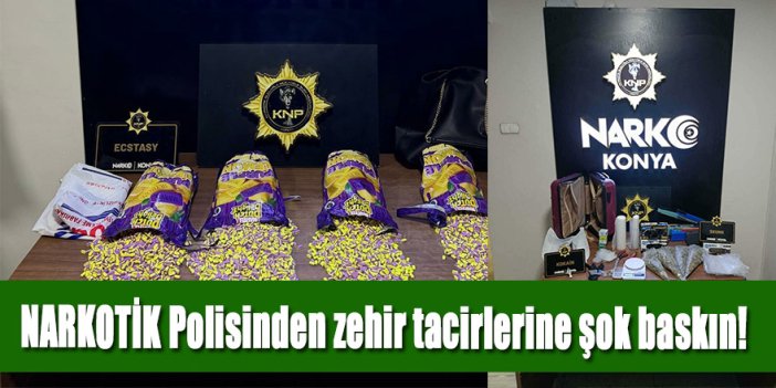 Polis ekiplerinden zehir tacirlerine şok baskın!
