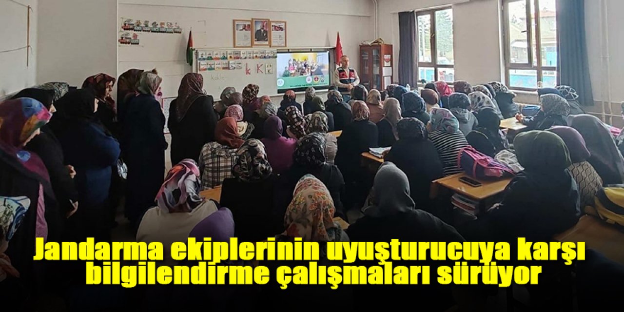 Jandarma ekiplerinin uyuşturucuya karşı bilgilendirme çalışmaları sürüyor