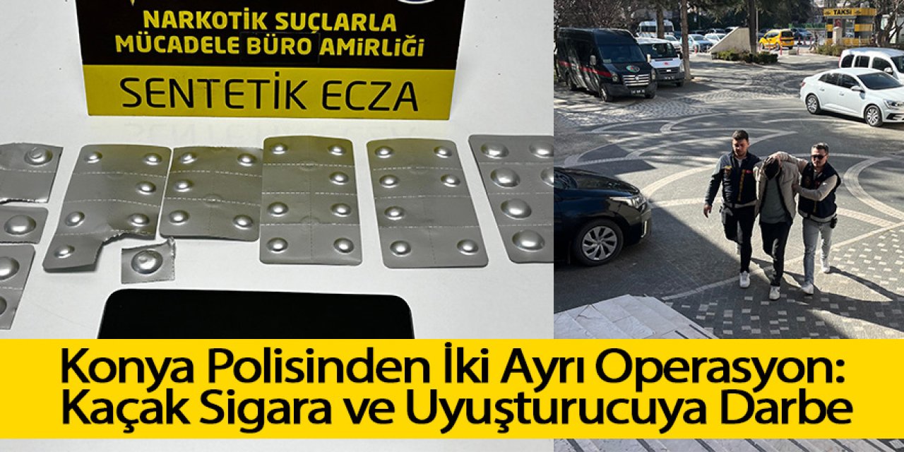 Konya Polisinden İki Ayrı Operasyon: Kaçak Sigara ve Uyuşturucuya Darbe