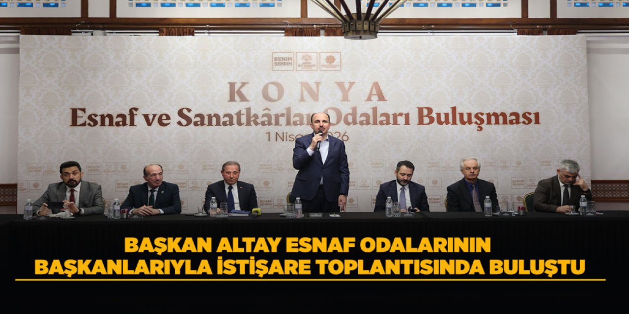 ESNAF ODALARININ BAŞKANLARIYLA İSTİŞARE TOPLANTISINDA BULUŞTU