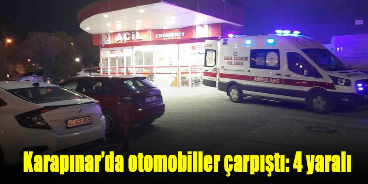Karapınar’da otomobiller çarpıştı: 4 yaralı