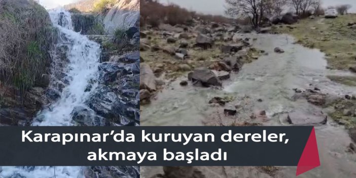Karapınar’da kuruyan dereler akmaya başladı