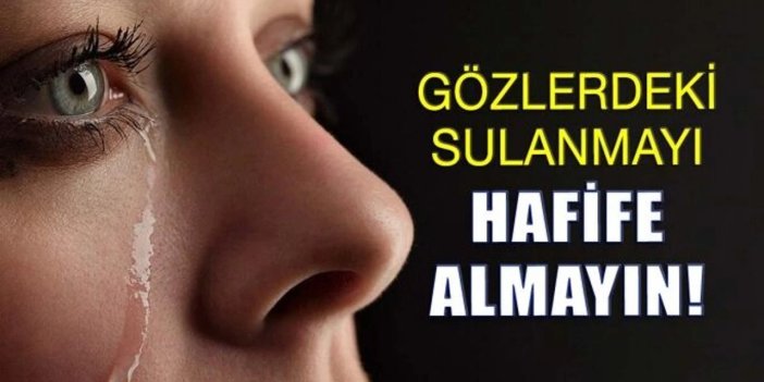 Gözlerde kaşıntı, kızarıklık ve sulanmayı hafife almayın! 