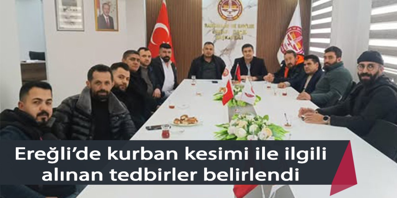 Ereğli’de kurban kesimi ile ilgili tedbirler belirlendi