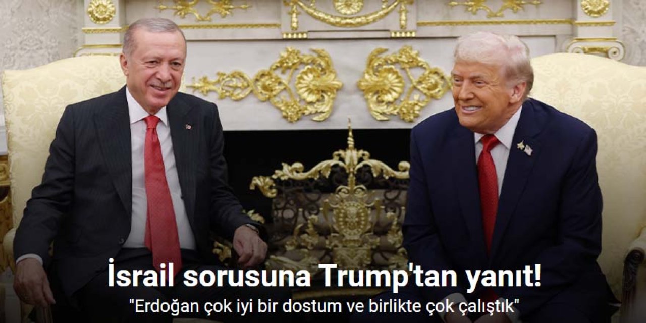 ABD Başkanı Trump: "Erdoğan çok iyi bir dostum ve birlikte çok çalıştık"
