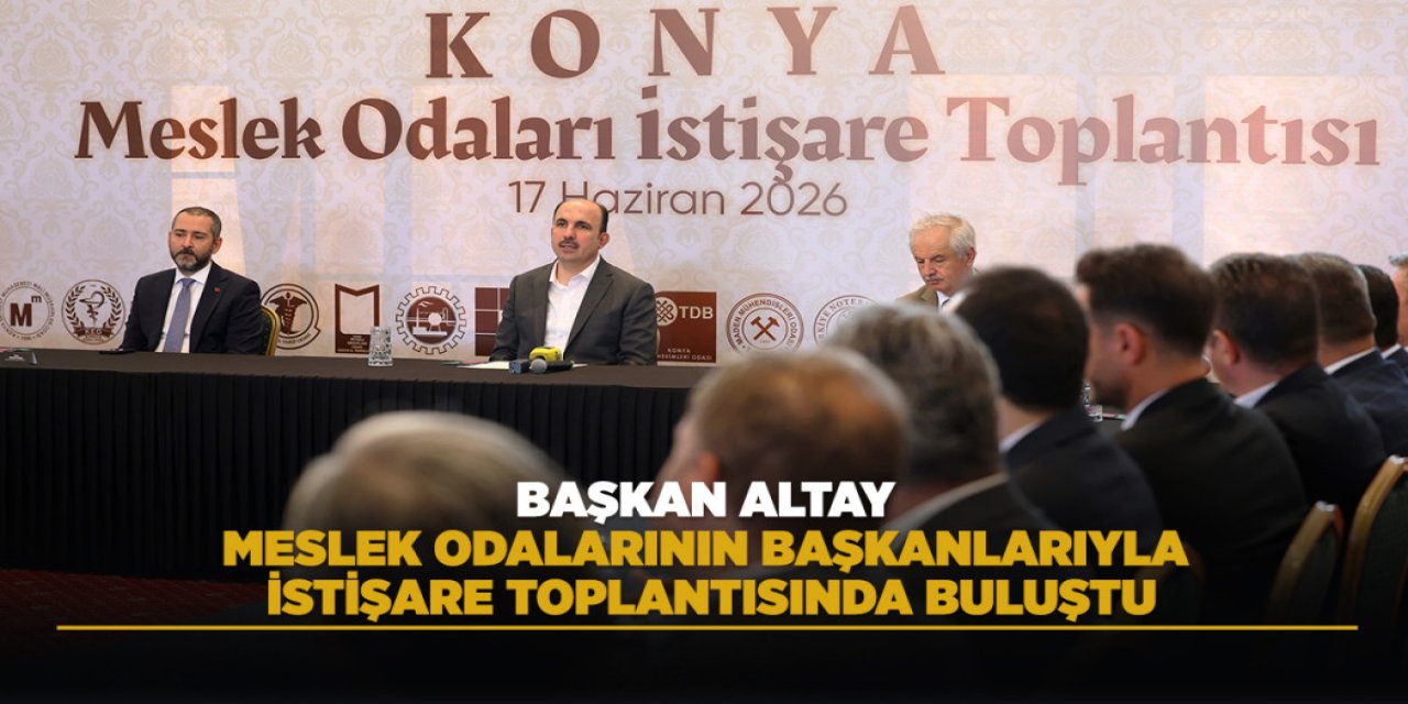 Başkan Altay Meslek Odalarının Başkanlarıyla İstişare Toplantısında Buluştu