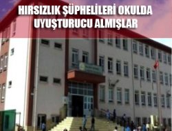 Hırsızlar Okulda Eroin İçerken yakalandı