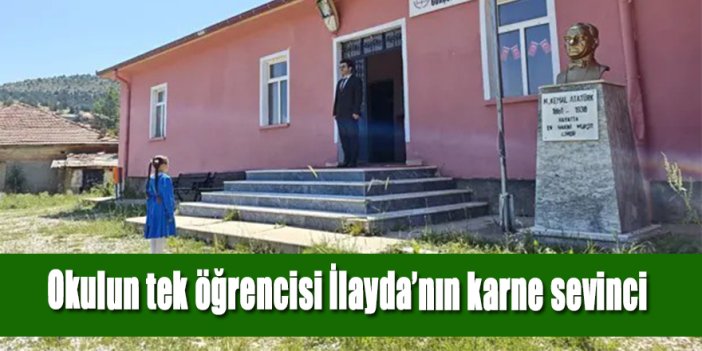 Okulun tek öğrencisi İlayda’nın karne sevinci