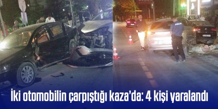 İki otomobilin çarpıştığı kaza’da: 4 kişi yaralandı