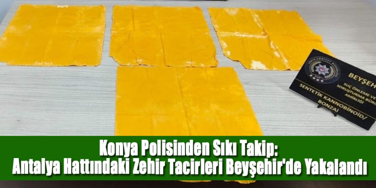 Konya Polisinden Sıkı Takip: Antalya Hattındaki Zehir Tacirleri Beyşehir'de Yakalandı