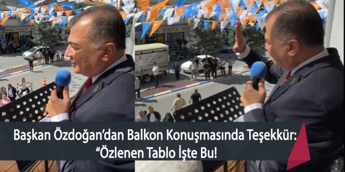 Ereğli’de Başkan Özdoğan’dan Balkon Konuşmasında Teşekkür: “Özlenen Tablo İşte Bu’