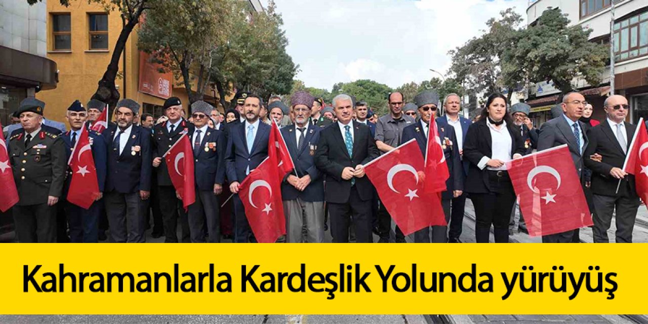 Kahramanlarla Kardeşlik Yolunda yürüyüş