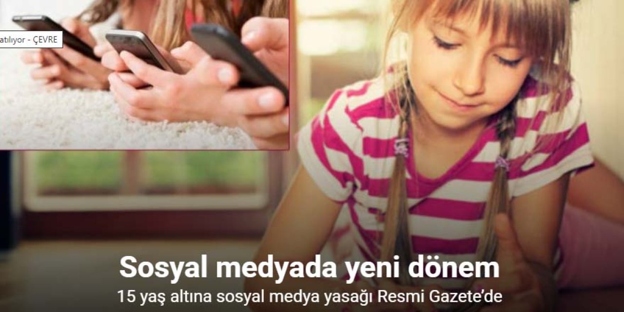 15 yaş altına sosyal medya yasağı Resmi Gazete’de