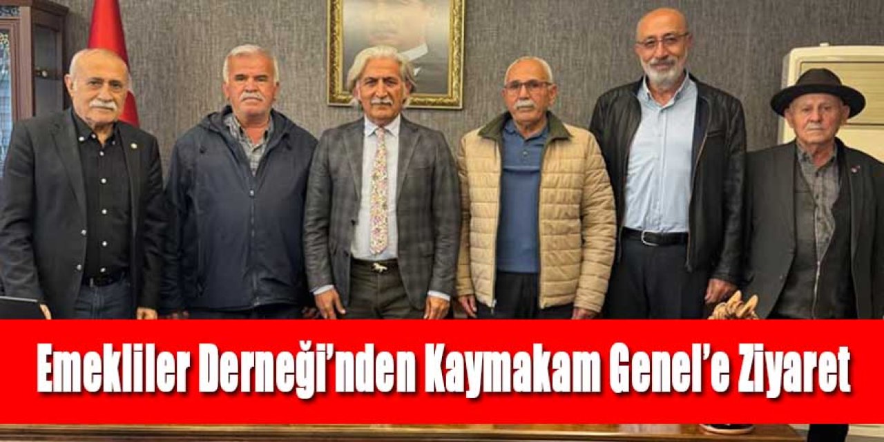 Emekliler Derneği’nden Kaymakam Genel’e Ziyaret