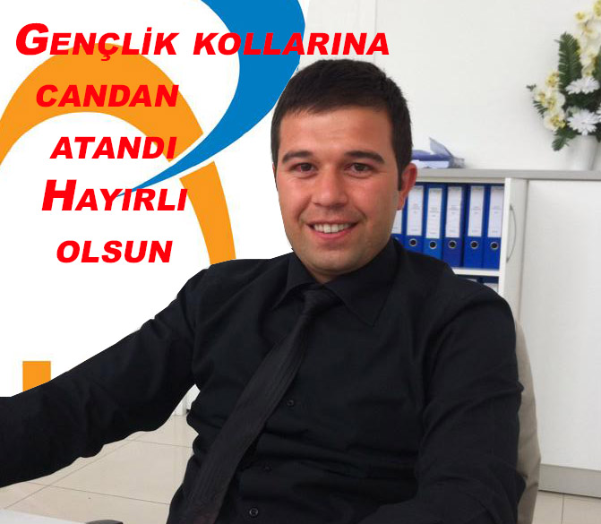 Ak Parti Gençlik Kolarına Murat Candan Atandı